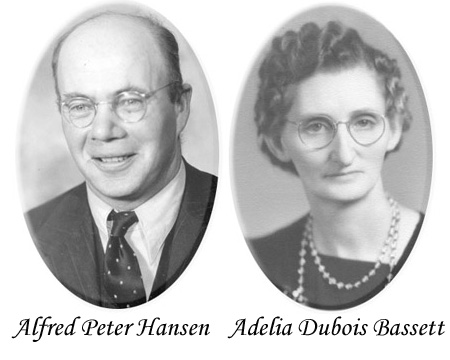 Hansen: Alfred P. Hansen and Adelia D. Bassett life story.